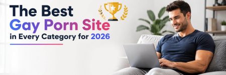 The Best Gay Porn Site in Every Category for 2026